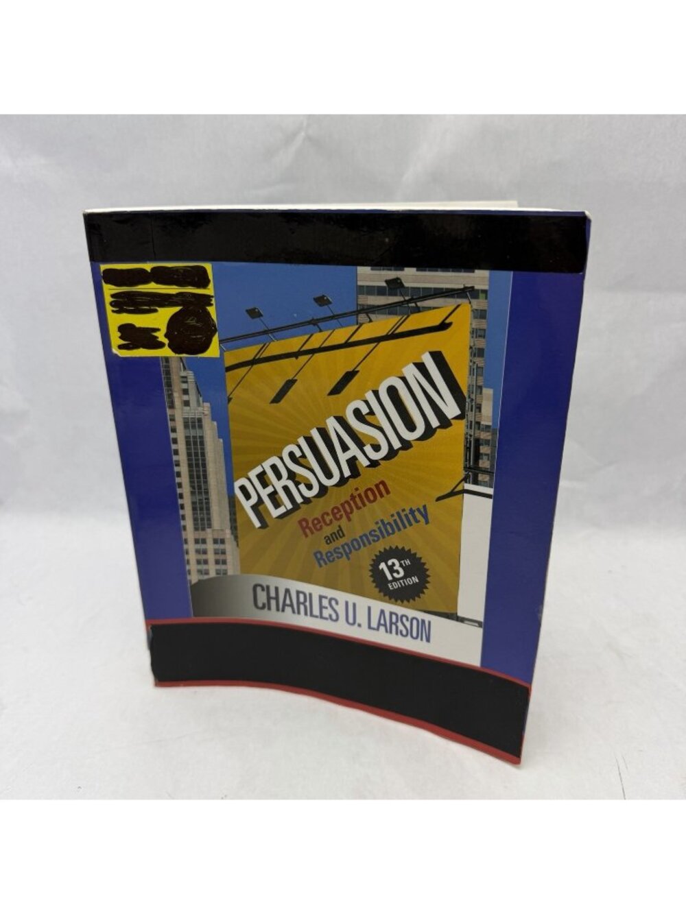 Persuasion : Reception and Responsibility by Charles U. Larson (2012, Trade...